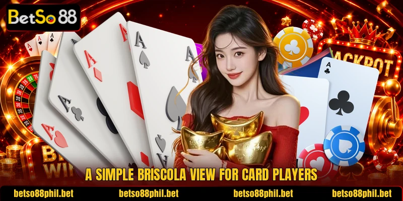 A simple Briscola view for card players
