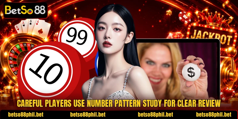 Careful players use Number Pattern Study for clear review