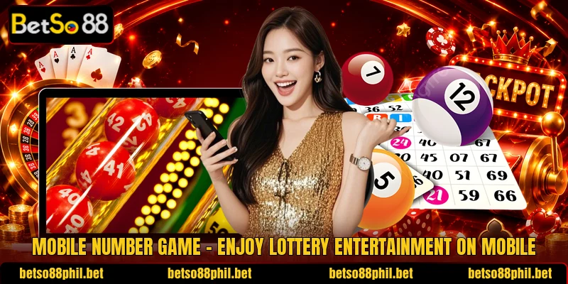 Mobile Number Game – Enjoy Lottery Entertainment On Mobile
