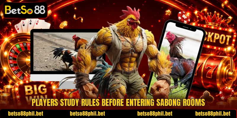 Players study rules before entering sabong rooms