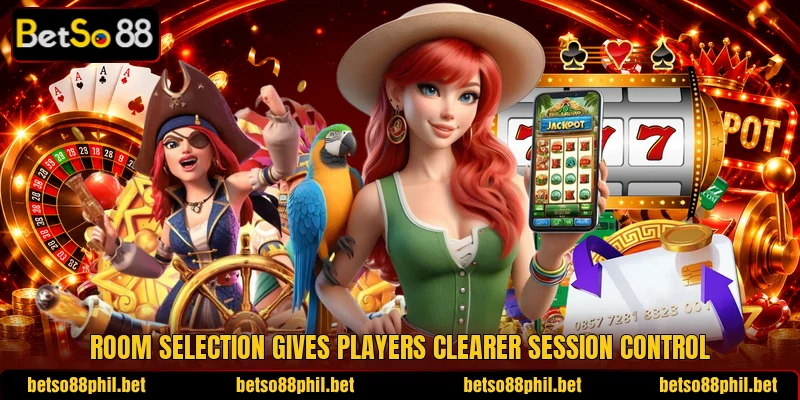 Room selection gives players clearer session control