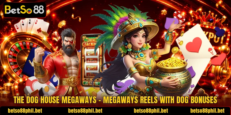 The Dog House Megaways – Megaways Reels With Dog Bonuses